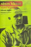 Nazım Hikmet Siyasi Biyografi                                                                                                                                                                                                                                  