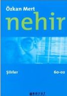 Nehir Şiirler 60 - 02                                                                                                                                                                                                                                          