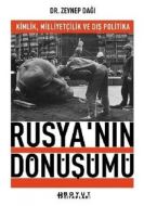 Rusya’nın Dönüşümü Kimlik, Milliyetçilik ve Dış Po                                                                                                                                                                                                             