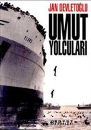 Umut Yolcuları                                                                                                                                                                                                                                                 