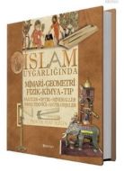 İslam Uygarlığında Mimari, Geometri, Fizik, Kimya,                                                                                                                                                                                                             