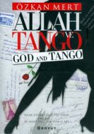 Allah ve Tango - God and Tango                                                                                                                                                                                                                                 