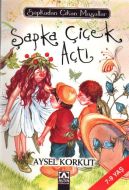 Şapka Çiçek Açtı                                                                                                                                                                                                                                               