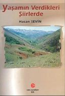 Yaşamın Verdikleri Şiirlerde                                                                                                                                                                                                                                   