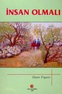 İnsan Olmalı                                                                                                                                                                                                                                                   