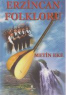Erzincan Folkloru                                                                                                                                                                                                                                              