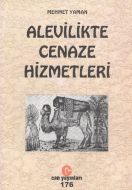 Alevilikte Cenaze Hizmetleri                                                                                                                                                                                                                                   