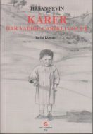 Karer Dar Vadide Çarıklı Çocuk                                                                                                                                                                                                                                 
