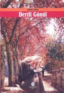 Dertli Gönül                                                                                                                                                                                                                                                   