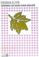 Görünmez Bir Nisan Ayının Günlüğü                                                                                                                                                                                                                              