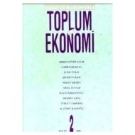Dünü ve Bugünüyle Toplum ve Ekonomi Sayı: 2                                                                                                                                                                                                                    