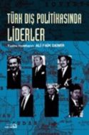 Türk Dış Politikasında Liderler Süreklilik ve Deği                                                                                                                                                                                                             
