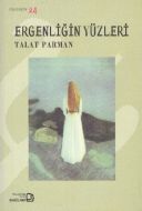 Ergenliğin Yüzleri                                                                                                                                                                                                                                             