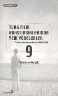 Türk Film Araştırmalarında Yeni Yönelimler 9                                                                                                                                                                                                                   