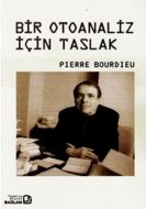 Bir Otoanaliz İçin Taslak                                                                                                                                                                                                                                      