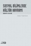 Sosyal Bilimlerde Kültür Kavramı                                                                                                                                                                                                                               