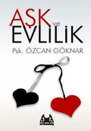 Aşk ve Evlilik                                                                                                                                                                                                                                                 