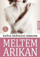 Kadın Bedenini Soyarsa                                                                                                                                                                                                                                         