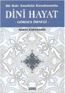 Bir Batı Anadolu Kasabasında Dini Hayat                                                                                                                                                                                                                        