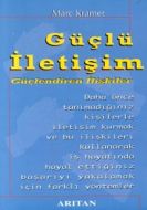 Güçlü İletişim                                                                                                                                                                                                                                                 