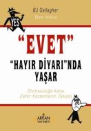 Evet Hayır Diyarı’nda Yaşar                                                                                                                                                                                                                                    