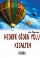 Hedefe Giden Yolu Kısaltın                                                                                                                                                                                                                                     