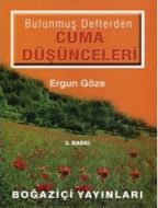 Bulunmuş Defterden Cuma Düşünceleri                                                                                                                                                                                                                            