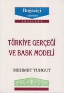 Türkiye Gerçeği ve Bask Modeli                                                                                                                                                                                                                                 