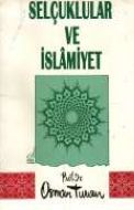 Selçuklular ve İslamiyet                                                                                                                                                                                                                                       