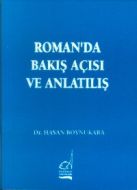 Roman’da Bakış Açısı ve Anlatılış                                                                                                                                                                                                                              