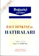 Rauf Denktaş’ın Hatıraları Cilt: 1 1964-1974 Arşiv                                                                                                                                                                                                             