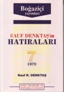 Rauf Denktaş’ın Hatıraları Cilt: 7 1970                                                                                                                                                                                                                        
