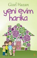 Yeni Evim Harika                                                                                                                                                                                                                                               