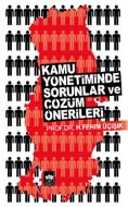 Kamu Yönetiminde Sorunlar ve Çözüm Önerileri                                                                                                                                                                                                                   