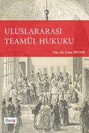 Uluslararası Teamül Hukuku                                                                                                                                                                                                                                     