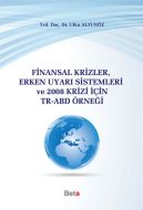 Finansal Krizler Erken Uyarı Sistemleri ve 2008 Kr                                                                                                                                                                                                             