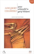Peter Schlemihl’in Garip Hikâyesi                                                                                                                                                                                                                              