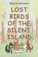 Lost Birds Of The Silent Island                                                                                                                                                                                                                                