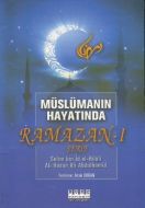 Müslümanın Hayatında Ramazan-ı Şerif                                                                                                                                                                                                                           
