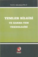Yemler Bilgisi ve Karma Yem Teknolojisi                                                                                                                                                                                                                        