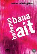 Bedenim Bana Ait                                                                                                                                                                                                                                               