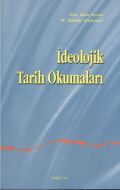 İdeolojik Tarih Okumaları                                                                                                                                                                                                                                      