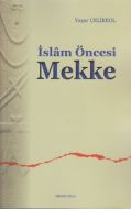 İslam Öncesi Mekke                                                                                                                                                                                                                                             