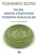 İslam Mistik Düşüncesi Üzerine Makaleler                                                                                                                                                                                                                       