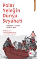 Polar Yeleğin Dünya Seyahati                                                                                                                                                                                                                                   