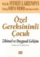 Özel Gereksinimli Çocuk  Zihinsel ve Duygusal Geli                                                                                                                                                                                                             