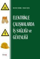 Elektrikle Çalışmalarda İş Sağlığı ve Güvenliği                                                                                                                                                                                                                