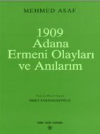 1909 Adana Ermeni Olayları ve Anılarım                                                                                                                                                                                                                         