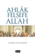Ahlak Felsefe ve Allah                                                                                                                                                                                                                                         