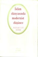 İslam Dünyasında Modernist Düşünce                                                                                                                                                                                                                             